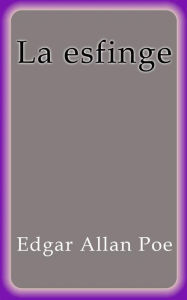 La esfinge Edgar Allan Poe Author