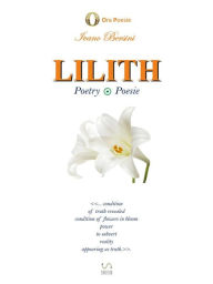 Lilith: Poetry Poesie Ivano Bersini Author