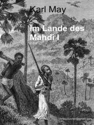 Im Lande des Mahdi I Karl May Author
