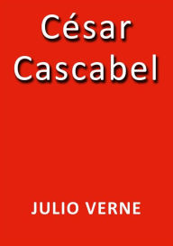 CÃ©sar Cascabel Julio Verne Author