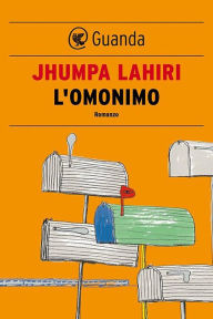 L'omonimo (The Namesake) Jhumpa Lahiri Author
