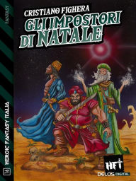 Gli impostori di Natale Cristiano Fighera Author