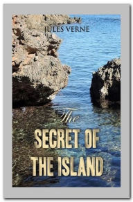 The Secret of the Island Jules Verne Author