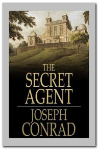 The Secret Agent Joseph Conrad Author