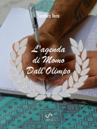 L'agenda di Momo Dall'Olimpo - Mauro Arzilli