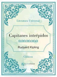 Capitanes intrepidos - Rudyard Kipling