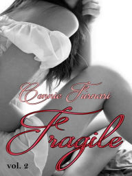 Fragile vol. 2 - Connie Furnari