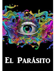 El Parásito: The Parasite, Spanish edition - Arthur Conan Doyle
