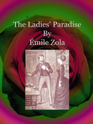 The Ladies' Paradise Émile Zola Author