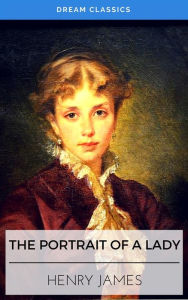 The Portrait of a Lady (Dream Classics)