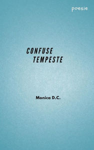 Confuse tempeste - Monica Dal Cin