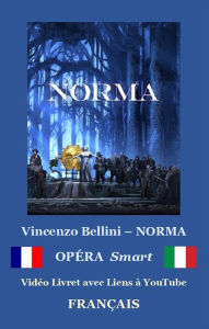 NORMA (avec notes): Libretto ebook (FRANÇAIS - Italien) Vincenzo Author