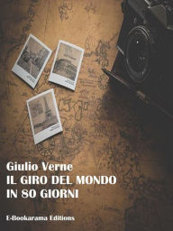 Il giro del mondo in 80 giorni Giulio Verne Author