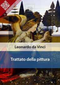Trattato della pittura Leonardo da Vinci Author