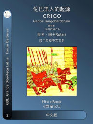 ???????: Origo Gentis Langobardorum Rotari Author