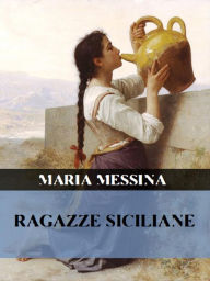 Ragazze siciliane Maria Messina Author