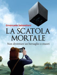 La scatola mortale Emanuele Sebastiani Author