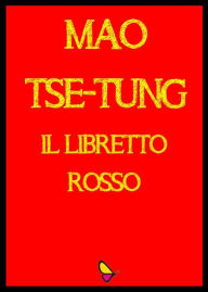 Il Libretto Rosso Mao Tse Tung Author
