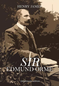 Sir Edmund Orme - Henry James