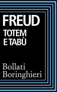 Totem e tabÃ¹: Alcune concordanze nella vita psichica dei selvaggi e dei nevrotici Sigmund Freud Author