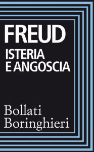 Isteria e angoscia Sigmund Freud Author