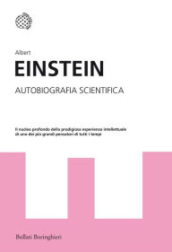 Autobiografia scientifica Albert Einstein Author