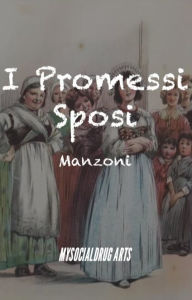 I promessi sposi Manzoni Author