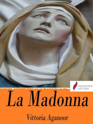 La Madonna Vittoria Aganoor Author