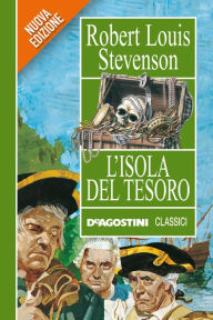 L'isola del tesoro Robert Louis Stevenson Author