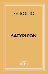 Satyricon Petronio Author