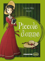 Piccole donne Louisa May Alcott Author