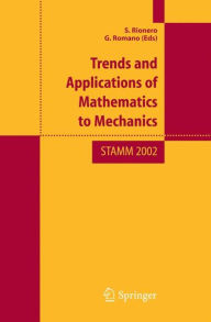 Trend and Applications of Mathematics to Mechanics: STAMM 2002 S. Rionero Editor