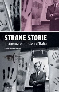 Strane storie: Il cinema e i misteri d'Italia Christian Uva Author
