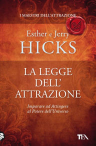 La legge dell'attrazione Esther e Jerry Hicks Author