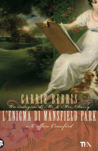 L'enigma di Mansfield Park: Un'indagine di Mr & Mrs Darcy - Carrie Bebris