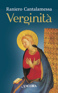 Verginità Raniero Cantalamessa Author