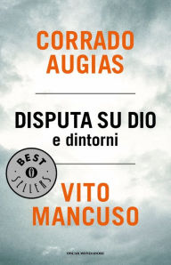 Disputa su Dio e dintorni Vito Mancuso Author