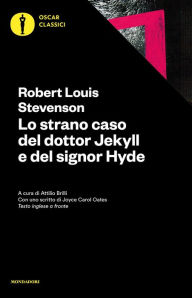 Lo strano caso del dottor Jekyll e del signor Hyde (Mondadori) Robert Louis Stevenson Author