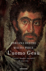 L'uomo GesÃ¹ Mauro Pesce Author