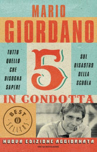 5 in condotta Mario Giordano Author