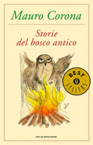 Storie del bosco antico Mauro Corona Author