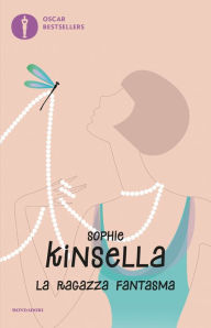 La ragazza fantasma Sophie Kinsella Author