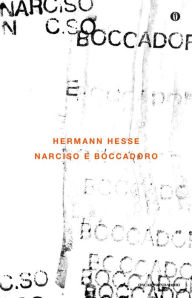 Narciso e Boccadoro Hermann Hesse Author