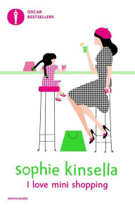 I love mini shopping Sophie Kinsella Author