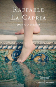 Doppio misto Raffaele La Capria Author