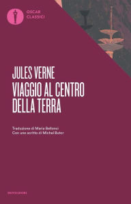 Viaggio al centro della Terra (Mondadori) - Jules Verne