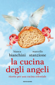 La cucina degli angeli Marcello Stanzione Author