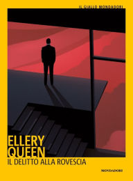 Il delitto alla rovescia Ellery Queen Author