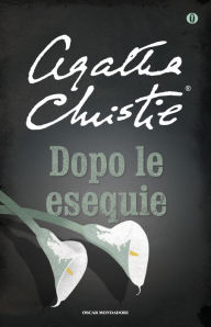 Dopo le esequie Agatha Christie Author