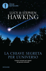 La chiave segreta per l'Universo Lucy Hawking Author